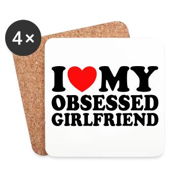 Love my girlfriend I love my obsessed girlfriend - Coasters (set of 4) - white - Front