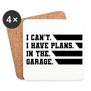 I Can't I Have Plans In The Garage Car Lover Mecha - Coasters (set of 4) - white - Front