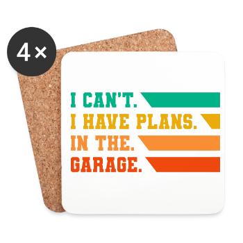 I Can't I Have Plans In The Garage Car Lover Mecha - Coasters (set of 4) - white - Front