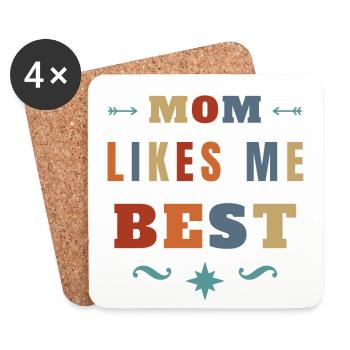 Mom Likes ME Best Funny Sibling Rivalry - Coasters (set of 4) - white - Front