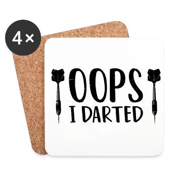 Oops I Darted Darting Dart Player Darter Dartboard - Coasters (set of 4) - white - Front
