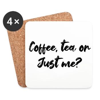 Coffee Tea Or Just Me Tea Lover Tea Drinker Cup Of - Untersetzer (4er-Set) - Weiß - Vorne