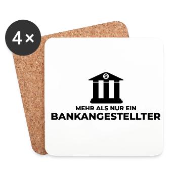 Mehr Als Nur Ein Bankangestellter Buchhalter Banke - Untersetzer (4er-Set) - Weiß - Vorne