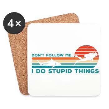 Dont Follow Me I Do Stupid Things Diver Scuba Divi - Untersetzer (4er-Set) - Weiß - Vorne