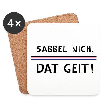 Sabbel nich, dat geit! - Untersetzer (4er-Set) - Weiß - Vorne