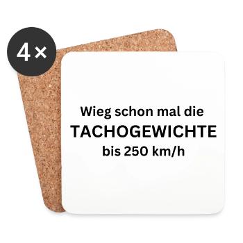 Wieg schon mal die Tachogewichte - lustiger Spruch - Untersetzer (4er-Set) - Weiß - Vorne
