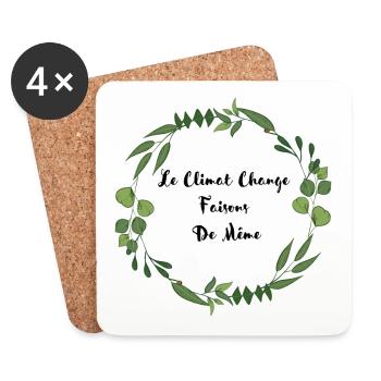 Le Climat Change Faisons De Même - Dessous de verre (lot de 4) - blanc - Devant