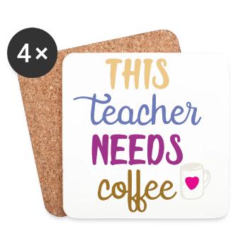 This Teacher Needs Coffee - Coasters (set of 4) - white - Front