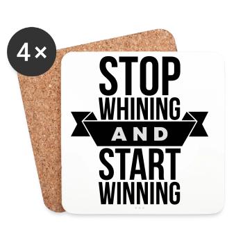Stop Whining Start Winning - Motivation - Coasters (set of 4) - white - Front