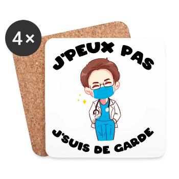 J'peux pas j'suis de garde Humour soignant cadeau - Dessous de verre (lot de 4) - blanc - Devant