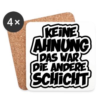 Farbe änderbar | Keine Ahnung ... andere Schicht - Untersetzer (4er-Set) - Weiß - Vorne