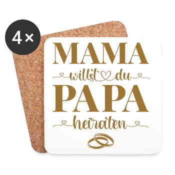 Hochzeit Antrag Kind Mama willst du Papa heiraten - Untersetzer (4er-Set) - Weiß - Vorne