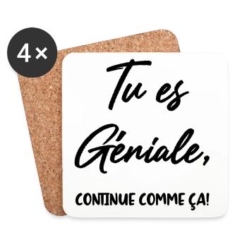 Tu es Géniale, continue comme ça! - Dessous de verre (lot de 4) - blanc - Devant