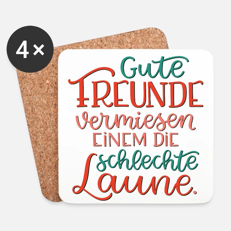 Gute Freunde vermiesen einem die schlechte Laune - Untersetzer (4er-Set) - Weiß