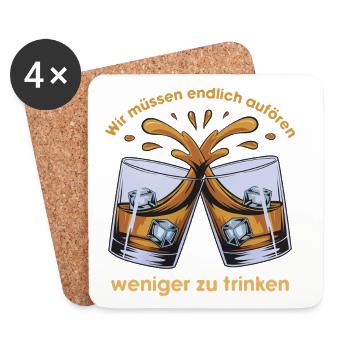 Wir müssen endlich aufhören weniger zu trinken! - Untersetzer (4er-Set) - Weiß - Vorne