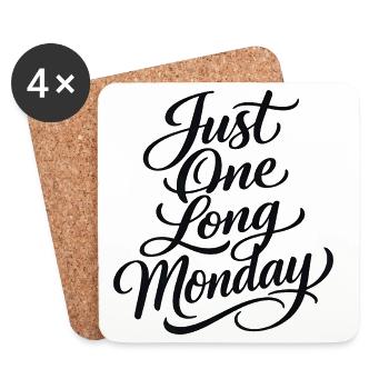 Sarcasme – Just a Long Monday – Funny Women - Dessous de verre (lot de 4) - blanc - Devant