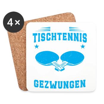 Zum Tischtennis Geboren Zur Schule gezwungen  - Untersetzer (4er-Set) - Weiß - Vorne
