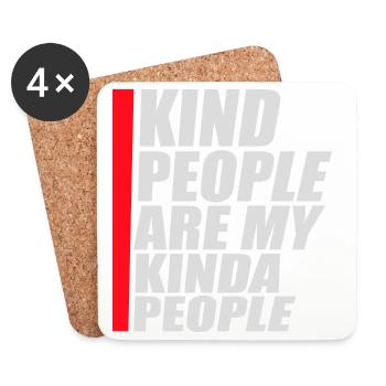 Kind People Are My Kinda People Freundlichkeit - Untersetzer (4er-Set) - Weiß - Vorne
