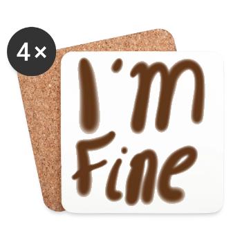 Im Fine – Handwritten Saying - Coasters (set of 4) - white - Front