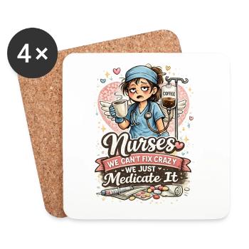 Funny Nurse We Can’t Fix Crazy - Coasters (set of 4) - white - Front