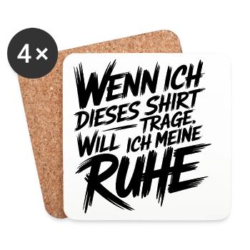 Ich will meine Ruhe - Untersetzer (4er-Set) - Weiß - Vorne
