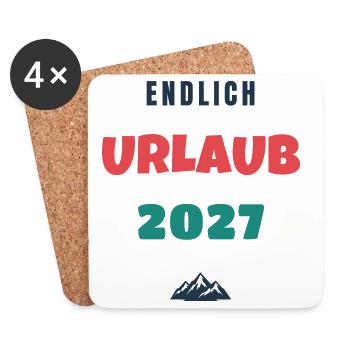 Endlich Urlaub 2027 Spruch Reise Geschenk - Untersetzer (4er-Set) - Weiß - Vorne