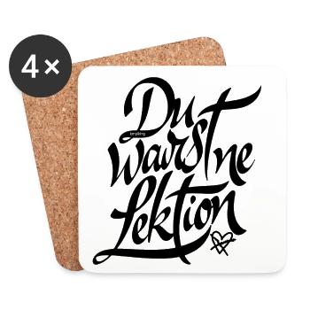 Was jetzt ist - Du warst ne Lektion - Untersetzer (4er-Set) - Weiß - Vorne