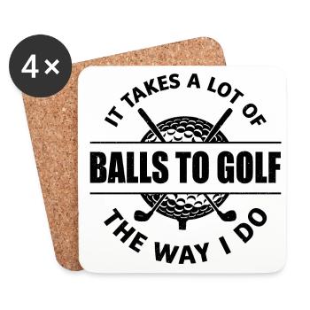 It Takes A Lot Of Balls To Golf The Way I Do Golf - Untersetzer (4er-Set) - Weiß - Vorne