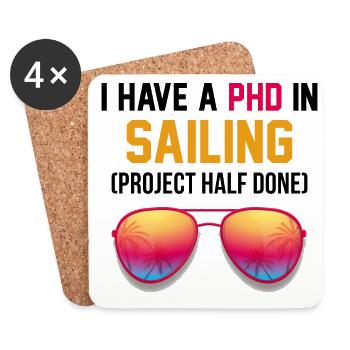 I Have A PHD In Sailing Project Half Done Captain - Untersetzer (4er-Set) - Weiß - Vorne