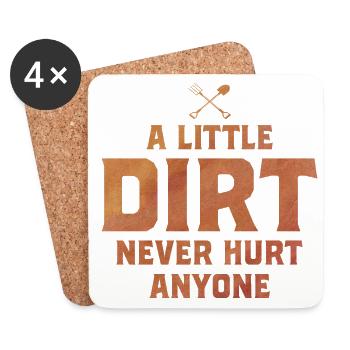 A Little Dirt Never Hurt Anyone Gardening Gardener - Untersetzer (4er-Set) - Weiß - Vorne