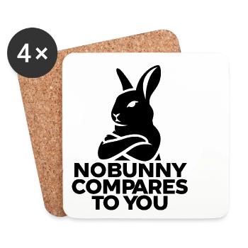 Hase "Nobunny Compares to You" - Untersetzer (4er-Set) - Weiß - Vorne
