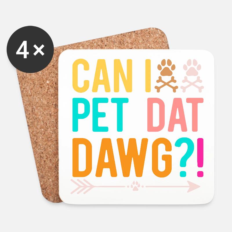 Kann ich Pet Dat Dawg lustige Hund - Untersetzer (4er-Set) - Weiß