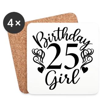 25. Geburtstag Frauen Ihr Geburtstagskind 25 Jahre alt - Untersetzer (4er-Set) - Weiß - Vorne