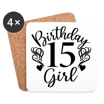 15th Birthday Girl, 15 Years Old Gift For Teens - Coasters (set of 4) - white - Front