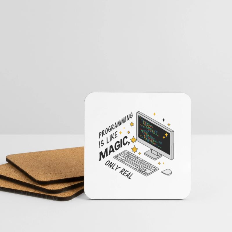 Programming is like magic, only real. Coasters (set of 4)