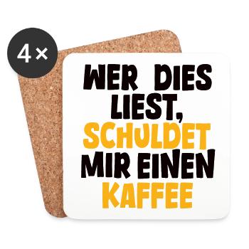 Anyone who reads this owes me a coffee - Coasters (set of 4) - white - Front