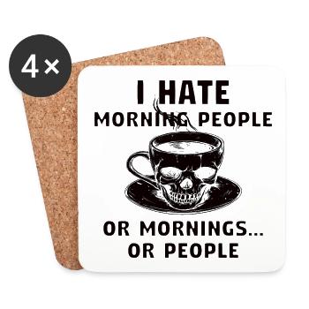 I hate morning people or morning or people - Coasters (set of 4) - white - Front