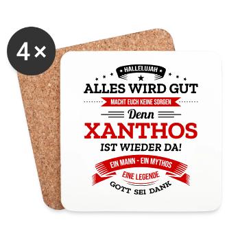 ALLES WIRD GUT, DIE LEGENDE XANTHOS IST DA - Untersetzer (4er-Set) - Weiß - Vorne