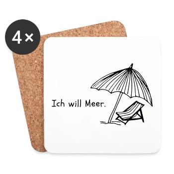 Ich will Meer. - Untersetzer (4er-Set) - Weiß - Vorne