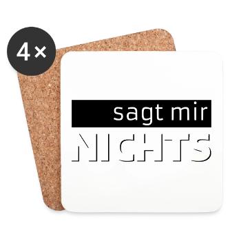 sagt mir NICHTS - Untersetzer (4er-Set) - Weiß - Vorne