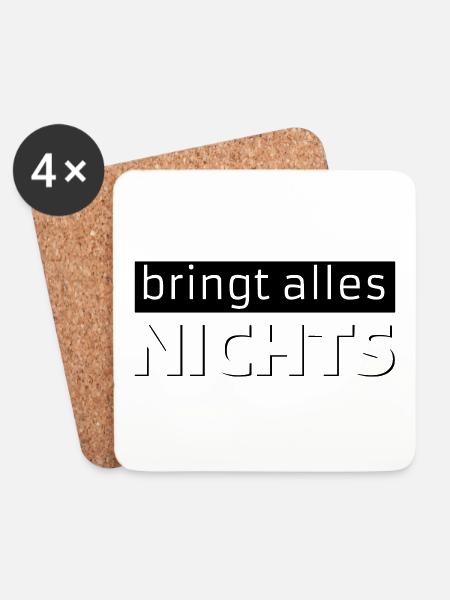 bringt alles NICHTS - Untersetzer (4er-Set) - Weiß