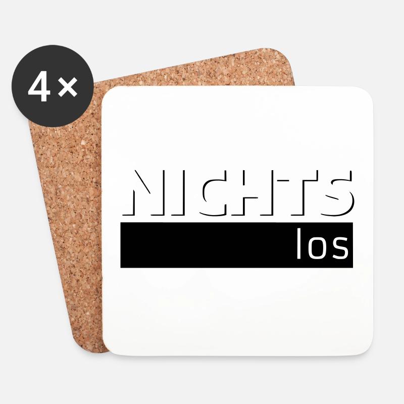 NICHTS los - Untersetzer (4er-Set) - Weiß