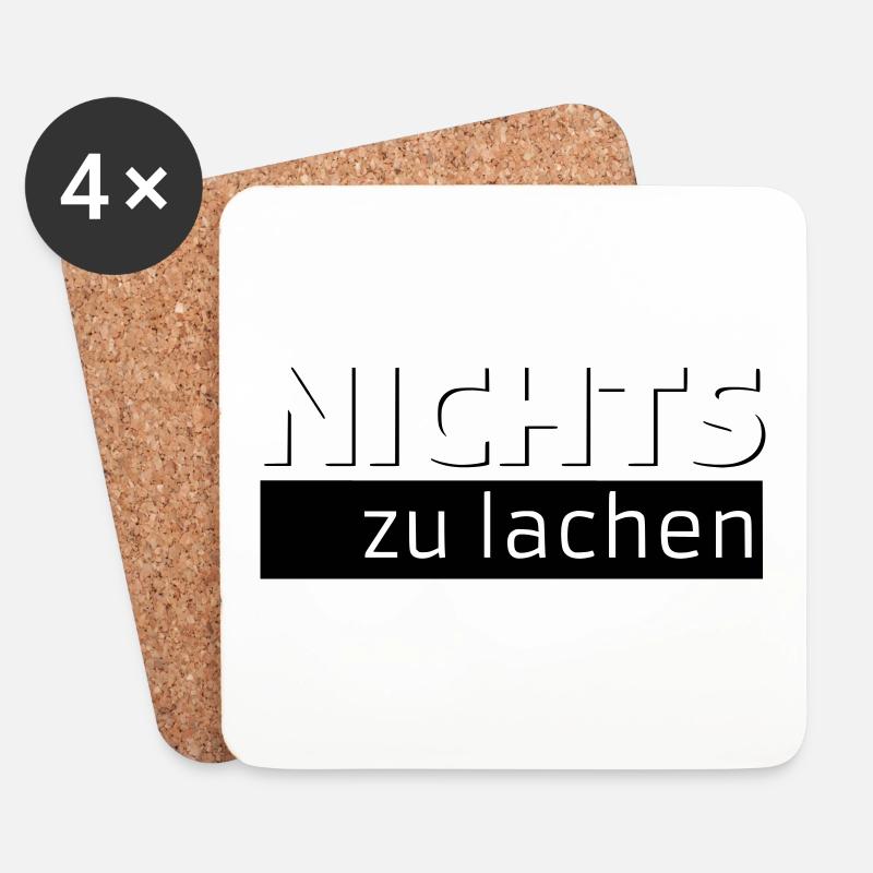 NICHTS zu lachen - Untersetzer (4er-Set) - Weiß