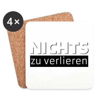 NICHTS zu verlieren - Untersetzer (4er-Set) - Weiß - Vorne