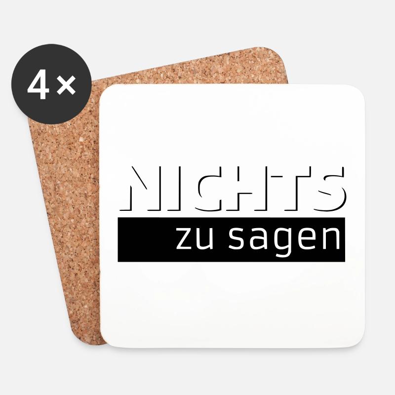 NICHTS zu sagen - Untersetzer (4er-Set) - Weiß