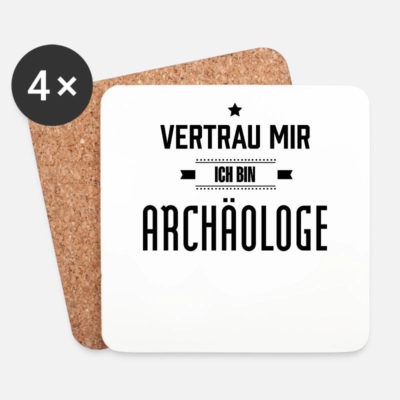 Vertrau mir ich bin Archäologe Graben Archäologie - Untersetzer (4er-Set) - Weiß