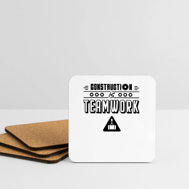 Construction work is teamwork construction site construction workers Coasters (set of 4)