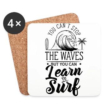 You Can Learn to Surf Surfing Surfing Surfer - Coasters (set of 4) - white - Front