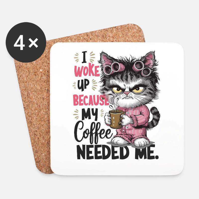 I Woke Up Because My Coffee Needed Me für - Untersetzer (4er-Set) - Weiß