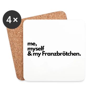 Me, myself & my Franzbrötchen - Untersetzer (4er-Set) - Weiß - Vorne